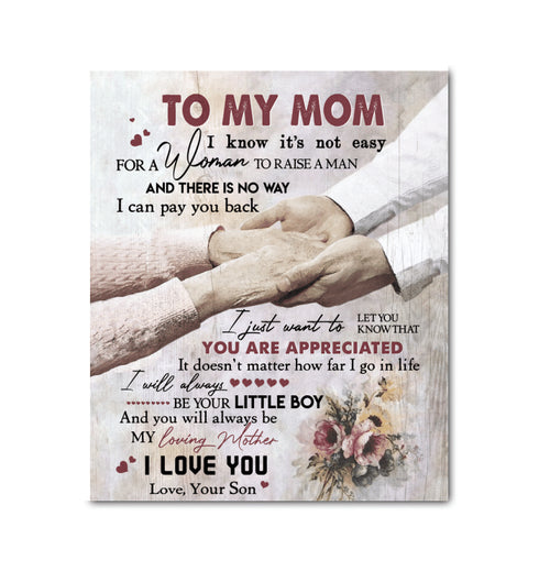 To My Mom You Are Appreciated - Gift For Mom - Canvas Prints