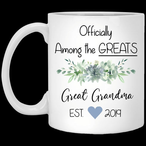 Officially Among The Greats Great Grandma - Gift For Mom Grandma - Mug