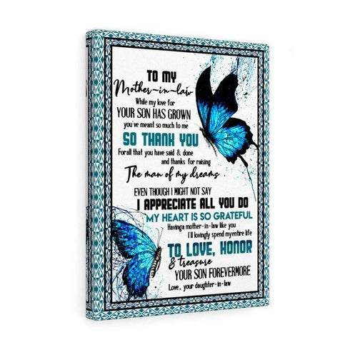 To My Mother-In-Law While My Love For Your Son Has Grown Love Your Daughter-In-Law Canvas