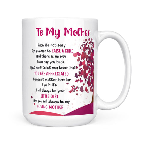 Mom I Know Its Not Easy Mug Gift For Mom From Daughter