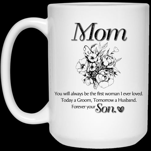 Divesart - Gift For Mom Today A Groom Tomorrow A Husband Mug