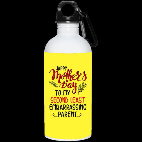 Happy Mother's Day To My Second Least Embarrassing Parent Mug Gift For Mom
