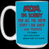 Mom I'm Sorry For All The Dumb Stuff I Did When I Was Younger Mug Gift For Mom