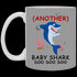 Another Baby Shark Doo Doo Doo Mug Gift For Mom