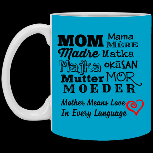 Mother Means Love In Every Language Mug Gift For Mom