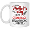 Happy Mother's Day To My Second Least Embarrassing Parent Mug Gift For Mom