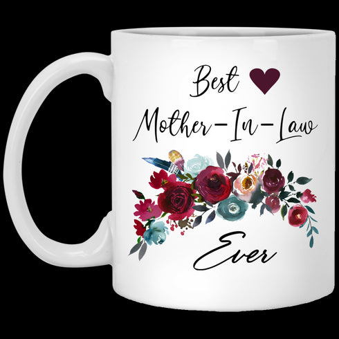 Gift For Mother In Law Best Mother In Law Ever Mug