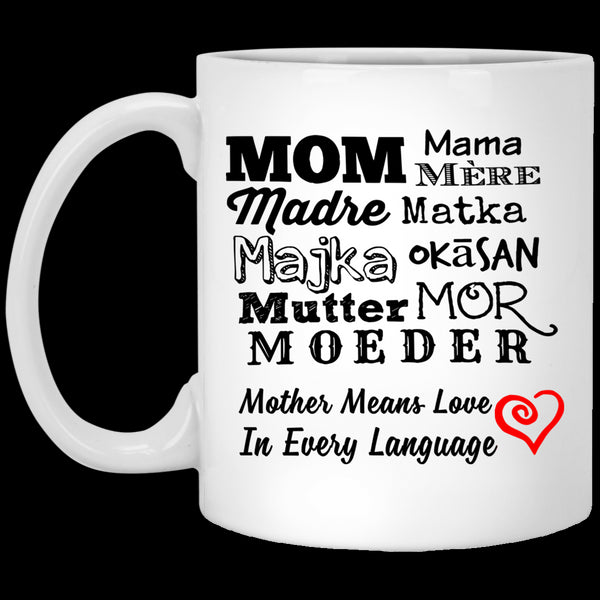 Mother Means Love In Every Language Mug Gift For Mom