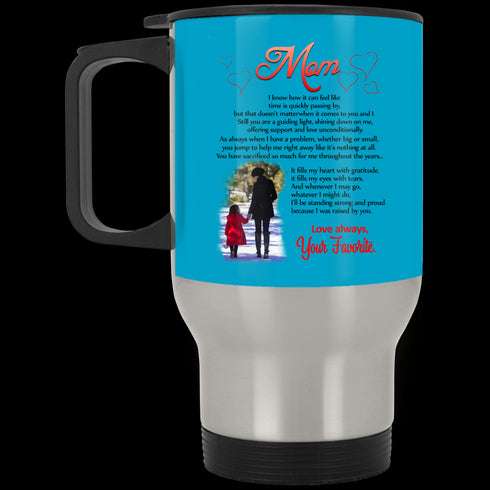 Mom I Know How It Can Feel Like Your Favorite Mug Meaningful Gift For Mom