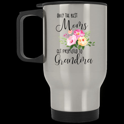 Gift For Grandma Only Best Moms Get Promoted To Grandma Mug