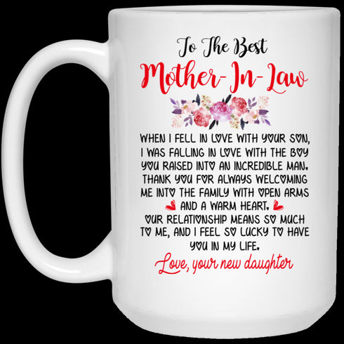 Gift For Mother In Law From Daughter In Law I Fell In Love With Your Son Mug
