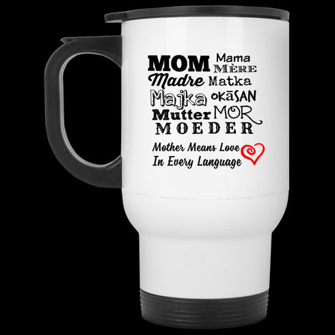 Mother Means Love In Every Language Mug Gift For Mom