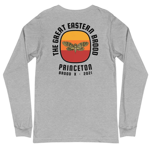 Cicada The Great Eastern Brood Princeton Brood X 2021 Unisex Long Sleeve Tee (Printed on Back)