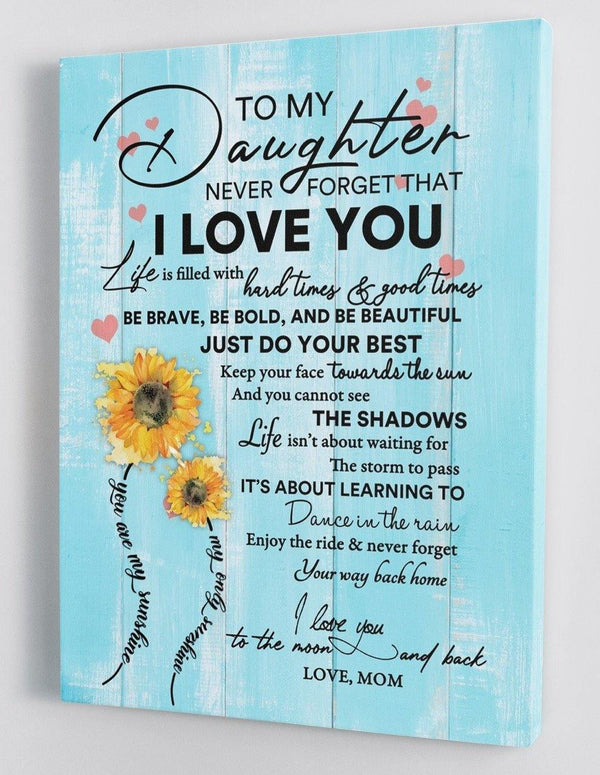 To My Daughter - From Mom - Framed Canvas Gift MD020 - DivesArt LLC