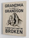 To My Grandson - From Grandma - Framed Canvas Gift GMS034 - DivesArt LLC