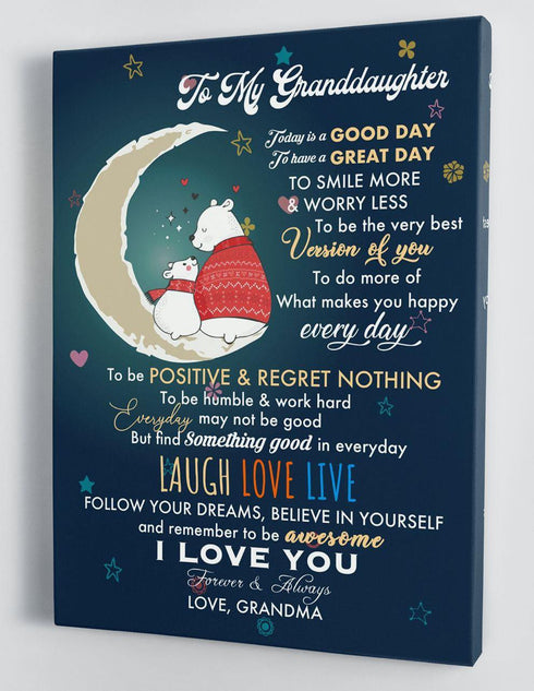 To My Granddaughter - From Grandma - Christmas, Father's Day, Mother's Day Canvas Gift GMD067 - DivesArt LLC